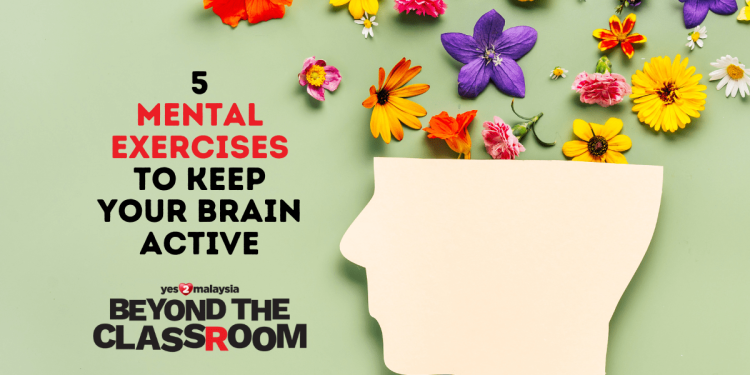 5 mental exercises to keep your brain active